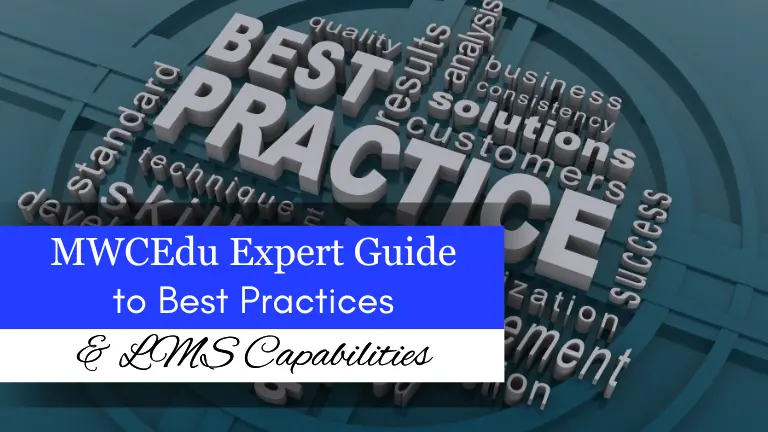 MWCEdu Expert Guide to Best Practices & LMS Capabilities