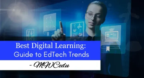 Best Digital Learning Guide to EdTech Trends