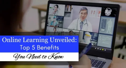 Top 5 Benefits of Online Learning: What You Need to Know