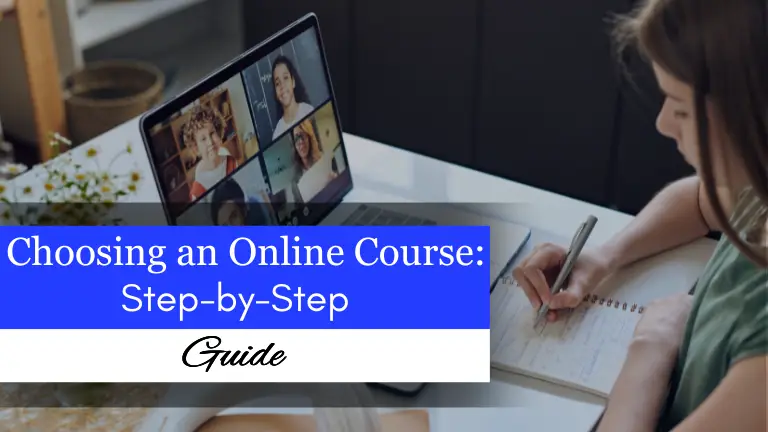 How to Choose the Right Online Course: Step-by-Step Guide